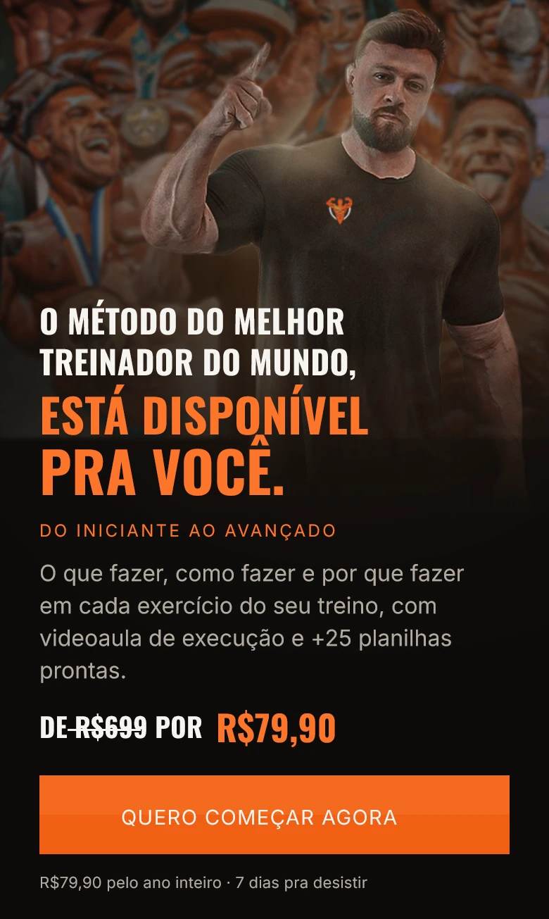 O método do melhor treinador do mundo, está disponível pra você.